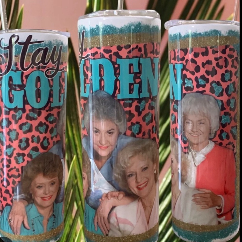 Golden Girls Themed Tumbler 20oz stainless steel.slide lid/straw PICK 1,price =1